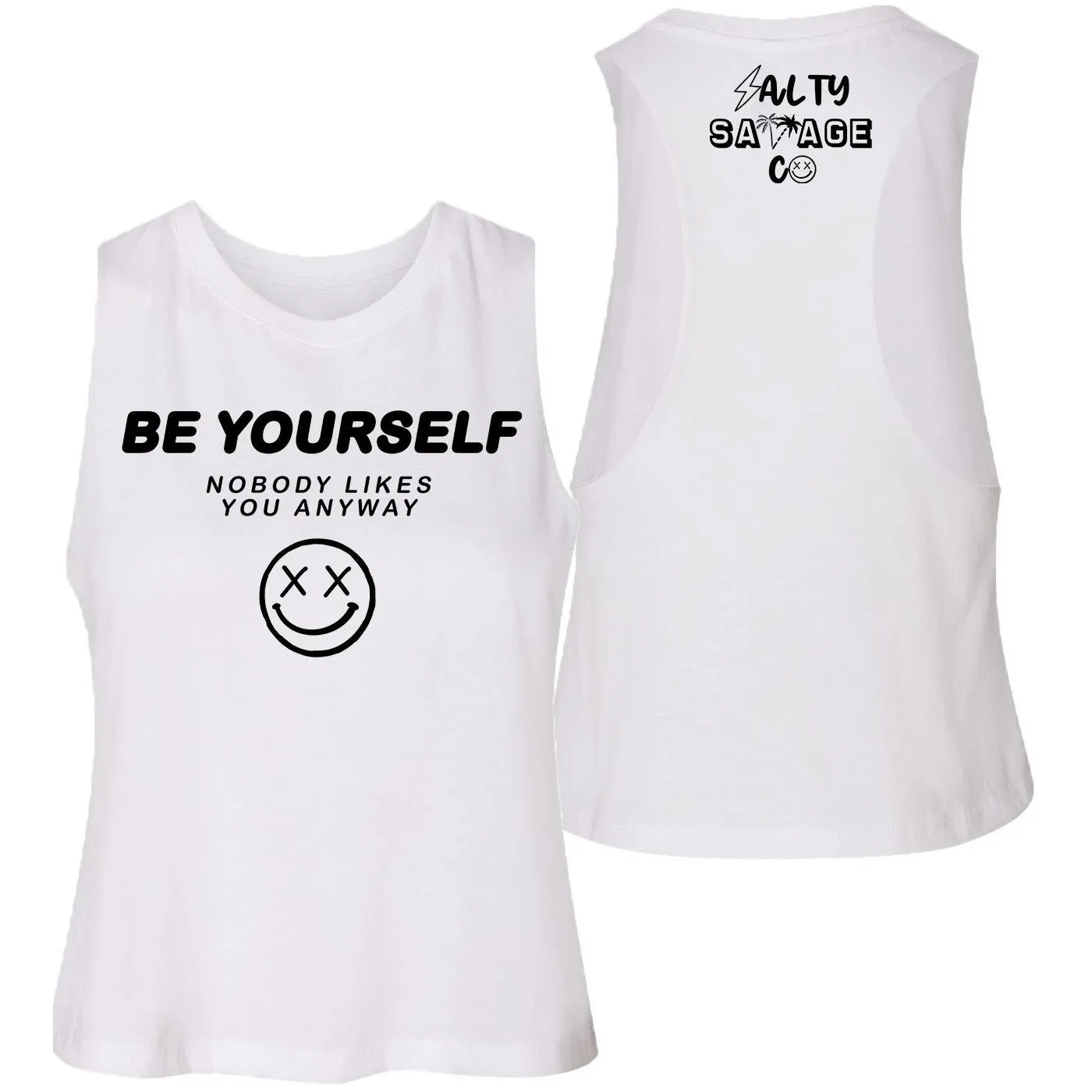 Salty Savage Ladies "Be Yourself" Flowy Crop Tank