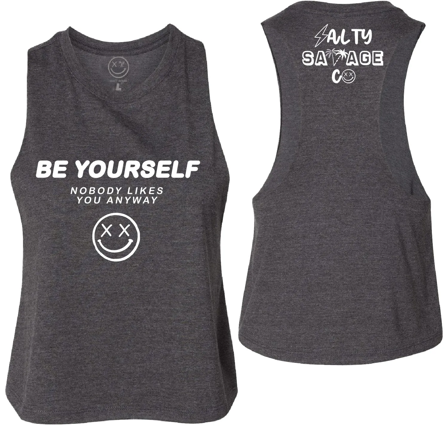 Salty Savage Ladies "Be Yourself" Flowy Crop Tank