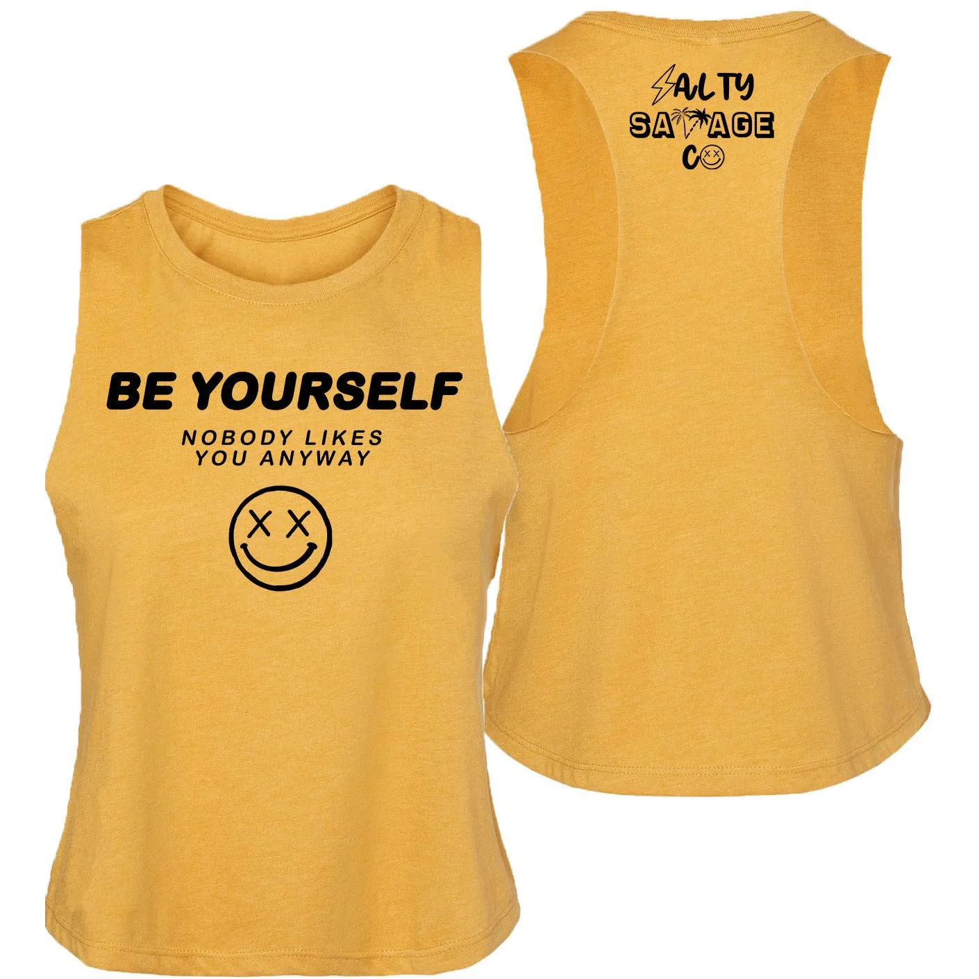 Salty Savage Ladies "Be Yourself" Flowy Crop Tank