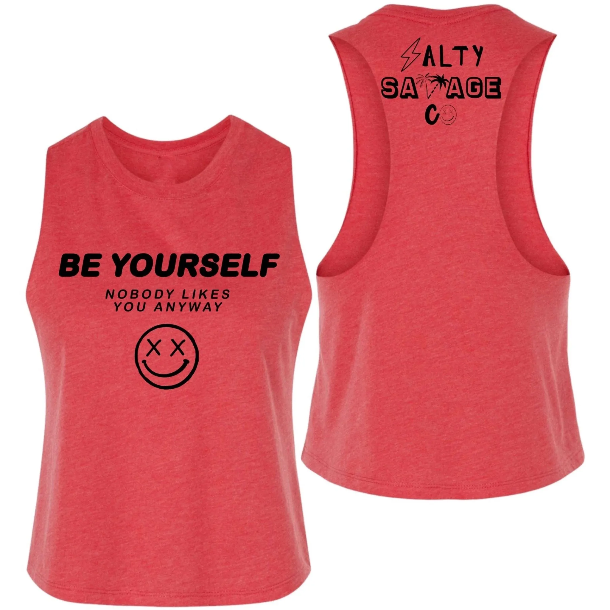 Salty Savage Ladies "Be Yourself" Flowy Crop Tank