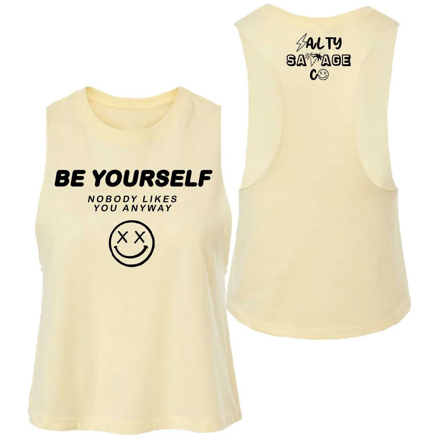 Salty Savage Ladies "Be Yourself" Flowy Crop Tank