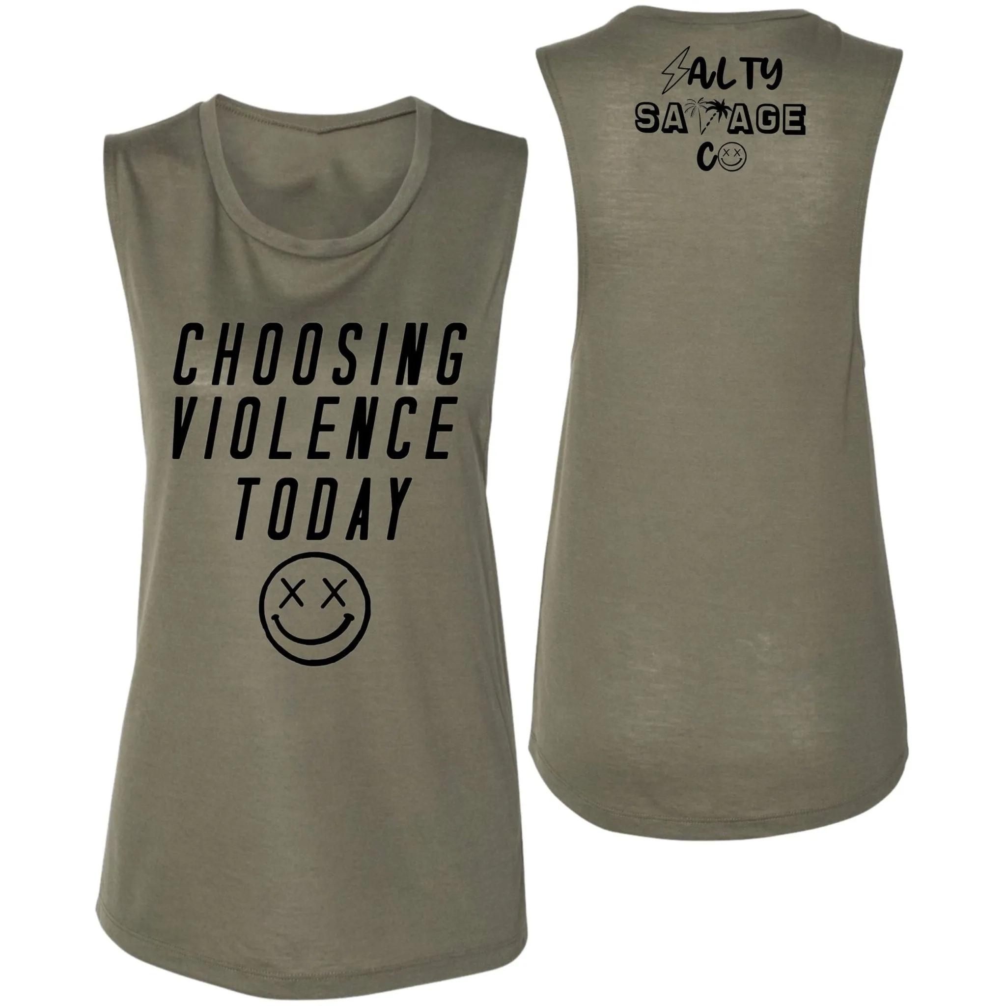 Salty Savage Ladies "CHOOSING VIOLENCE TODAY" Muscle Tank