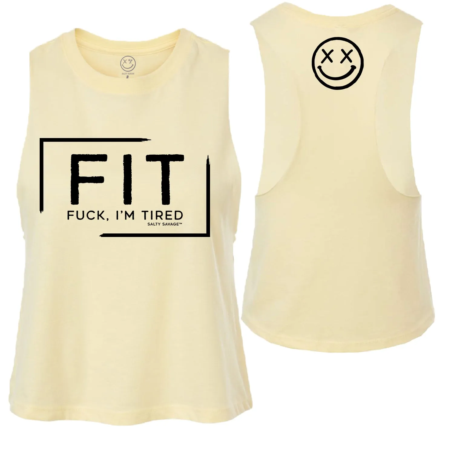 Salty Savage Ladies "FIT Fuck I'm Tired" Flowy Crop Tank