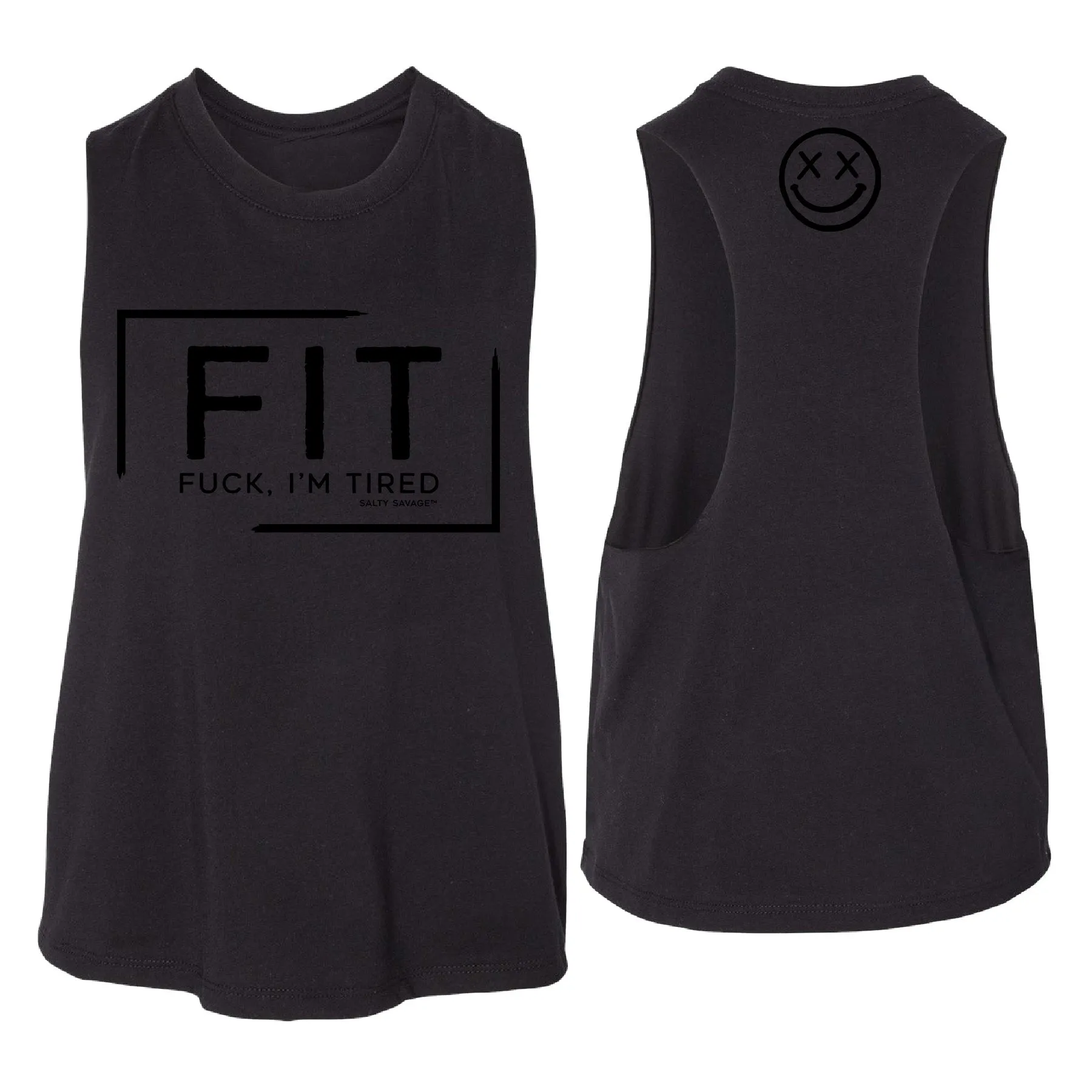 Salty Savage Ladies "FIT Fuck I'm Tired" Flowy Crop Tank